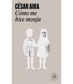 CÓMO ME HICE MONJA