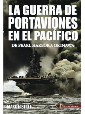 GUERRA DE PORTAVIONES EN EL PACÍFICO, LA