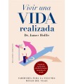VIVIR UNA VIDA REALIZADA
