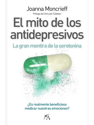 EL MITO DE LOS ANTIDEPRESIVOS, EL