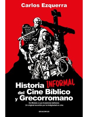 HISTORIA INFORMAL DEL CINE BÍBLICO Y GRECORROMANO