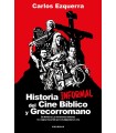 HISTORIA INFORMAL DEL CINE BÍBLICO Y GRECORROMANO
