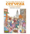 INCREIBLE HISTORIA DE LA CERVEZA, LA