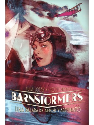 BARNSTORMERS. UNA BALADA DE AMOR Y ASESINATO