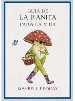 GUÍA DE LA RANITA PARA LA VIDA
