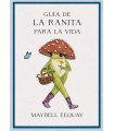 GUÍA DE LA RANITA PARA LA VIDA