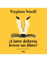CÓMO DEBERÍA LEERSE UN LIBRO?