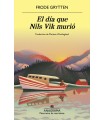 DÍA QUE NILS VIK MURIÓ, EL