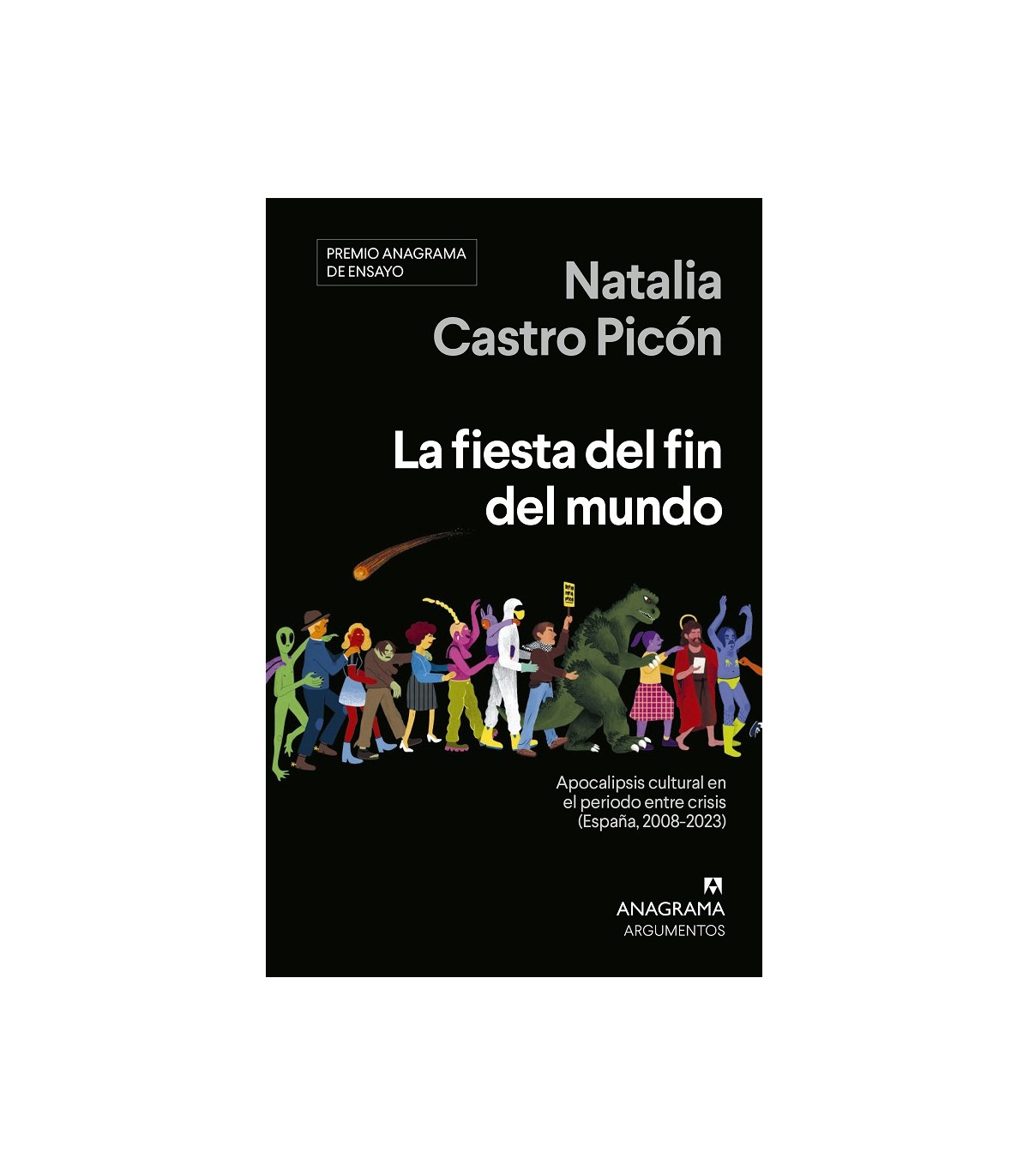 FIESTA DEL FIN DEL MUNDO, LA