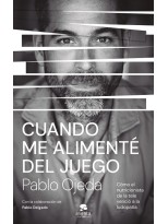 CUANDO ME ALIMENTÉ DEL JUEGO