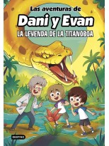 AVENTURAS DE DANI Y EVAN 13 LA LEYENDA DE LA TITANOBOA