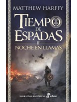 TIEMPO DE ESPADAS /2 NOCHE EN LLAMAS