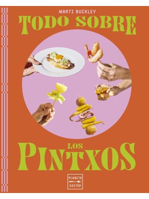 TODO SOBRE LOS PINTXOS