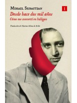 DESDE HACE DOS MIL AÑOS