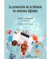 PROTECCIÓN DE LA INFANCIA EN ENTORNOS DIGITALES, LA