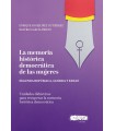 MEMORIA HISTÓRICA DEMOCRÁTICA DE LAS MUJERES, LA