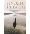 BENEATH THE EARTH
