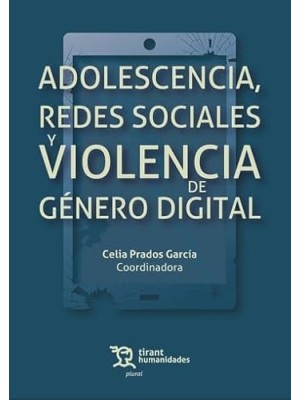 ADOLESCENCIA, REDES SOCIALES Y VIOLENCIA DE GÉNERO DIGITAL