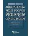 ADOLESCENCIA, REDES SOCIALES Y VIOLENCIA DE GÉNERO DIGITAL