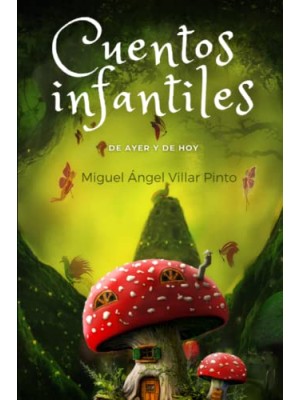 CUENTOS INFANTILES DE AYER Y DE HOY