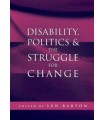 DISABILITY POLITICS & STRUGGLE FOR CHANGE