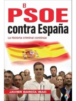 PSOE CONTRA ESPAÑA HISTORIA CRIMINAL CON