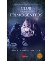 CLUB DE LOS PRIMOGÉNITOS, EL