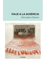 VIAJE A LA AUSENCIA