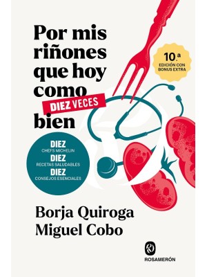 POR MIS RIÑONES QUE HOY COMO DIEZ VECES BIEN