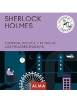 SHERLOCK HOLMES OBSERVA, DEDUCE Y RESUELVE SUS MEJORES ENIGMAS