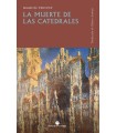 MUERTE DE LAS CATEDRALES, LA