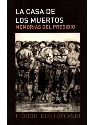 CASA DE LOS MUERTOS, LA