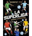 SUPERLIGA. MODO CARRERA