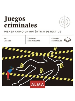 JUEGOS CRIMINALES: PIENSA COMO UN AUTÉNTICO DETECTIVE