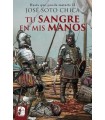 TU SANGRE EN MIS MANOS