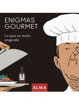 ENIGMAS GOURMET, LO QUE NO MATA ENGORDA