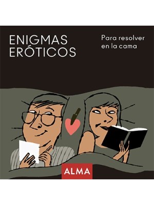 ENIGMAS ERÓTICOS PARA RESOLVER EN LA CAMA