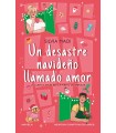 DESASTRE NAVIDEÑO LLAMADO AMOR, UN