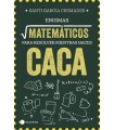 ENIGMAS MATEMÁTICOS PARA RESOLVER MIENTRAS HACES CACA