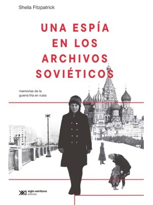 ESPÍA EN LOS ARCHIVOS SOVIETICOS, UNA