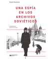 ESPÍA EN LOS ARCHIVOS SOVIETICOS, UNA