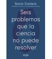 SEIS PROBLEMAS QUE LA CIENCIA NO PUEDE RESOLVER