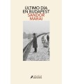 ÚLTIMO DÍA EN BUDAPEST