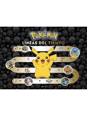 POKÉMON. LÍNEAS DEL TIEMPO (COLECCIÓN POKÉMON)