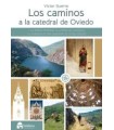 CAMINOS DE LA CATEDRAL DE OVIEDO, LOS