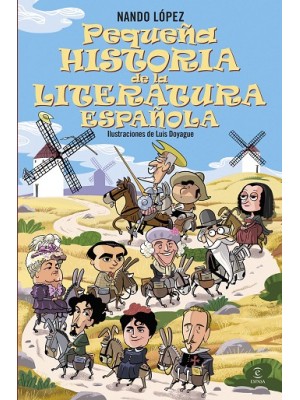 PEQUEÑA HISTORIA DE LA LITERATURA ESPAÑOLA