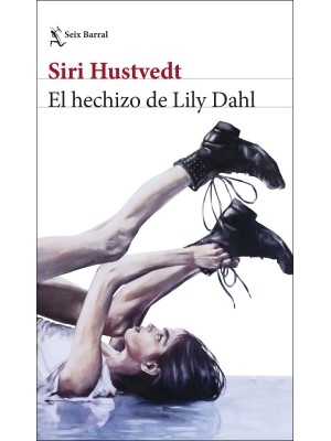 HECHIZO DE LILY DAHL, EL