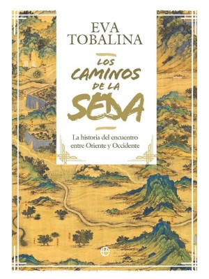 CAMINOS DE LA SEDA. EDICION LUJO