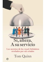 SÍ ALTEZA. A SU SERVICIO