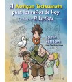 ANTIGUO TESTAMENTO PARA LOS NIÑOS DE HOY. EL JARTISTA